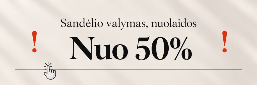 Sandėlio valymas: nuolaidos nuo 50%